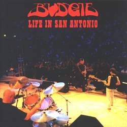Budgie : Live in San Antonio